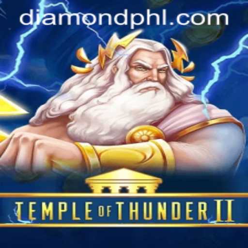 Exploring the Exciting Realm of Temple of Thunder II: Mastering the Diamond Maxwin